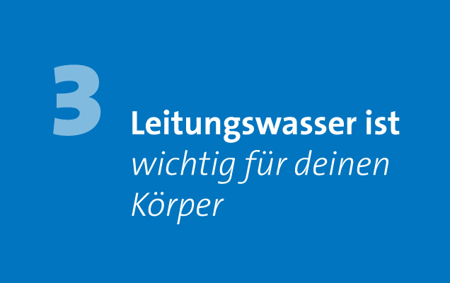 Leitungswasser ist gesund